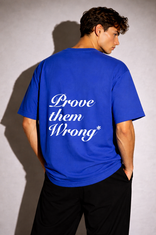 PROVE THEM WRONG UNISEX OVERSIZED T-SHIRT