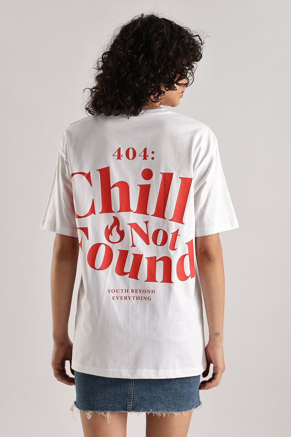 CHILL NOT FOUND UNISEX OVERSIZED T-SHIRT