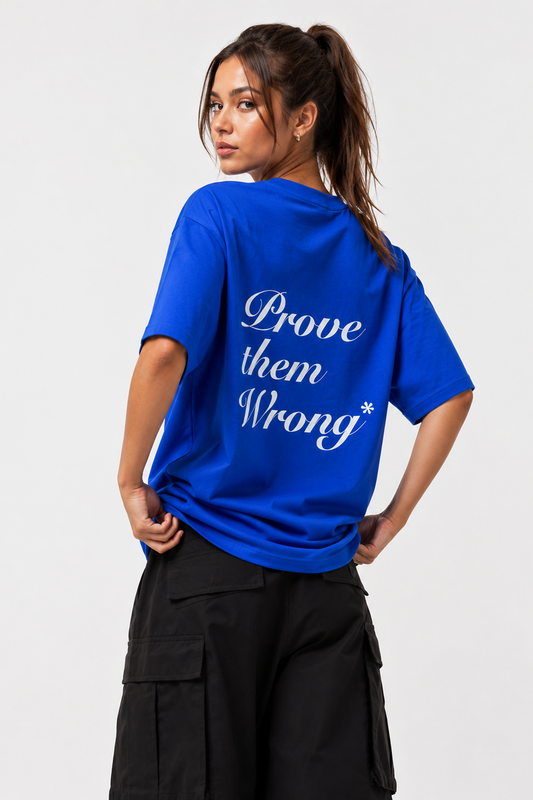 PROVE THEM WRONG UNISEX OVERSIZED T-SHIRT